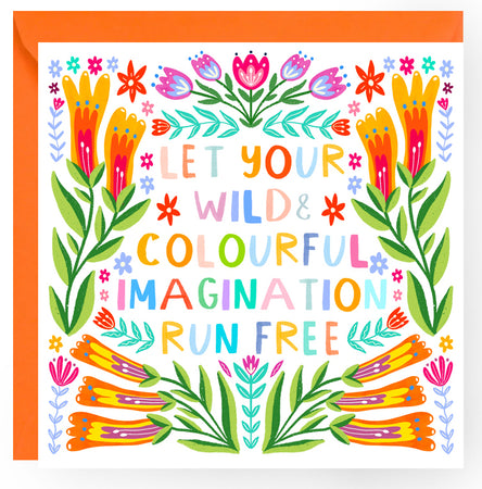 Wild & Colourful Imagination Card