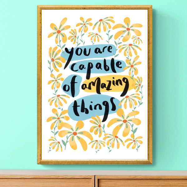 Capable of Amazing Things Print
