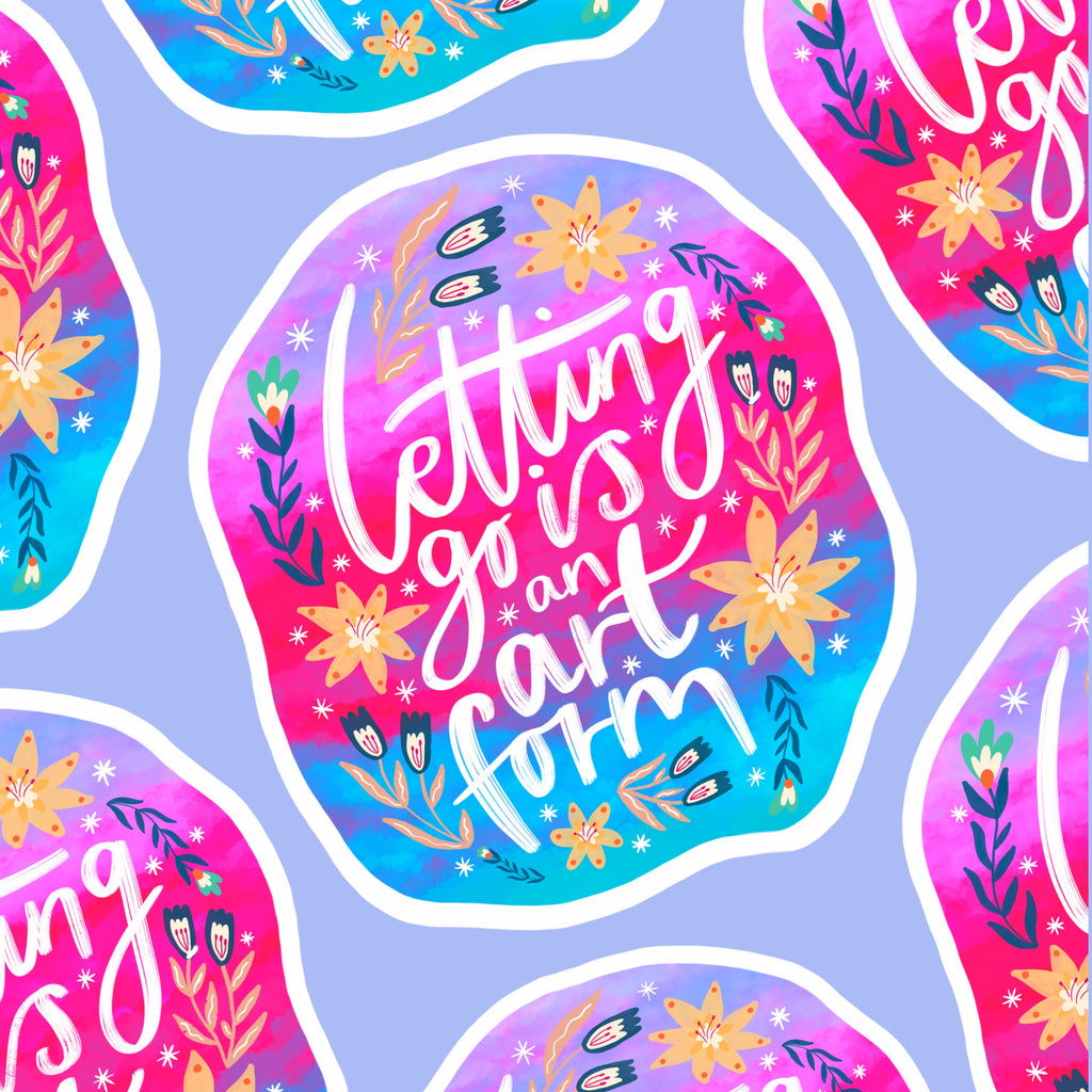 Sticker Let Go Letting Go is An Art Form Sticker – The Sunshine Bindery