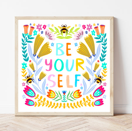 Be Your Self Print