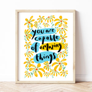 Capable of Amazing Things Print