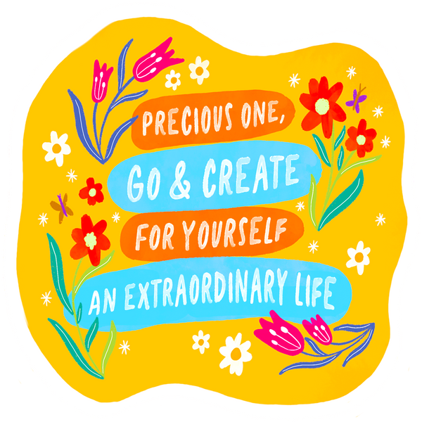 Create an Extra-Ordinary Life Sticker