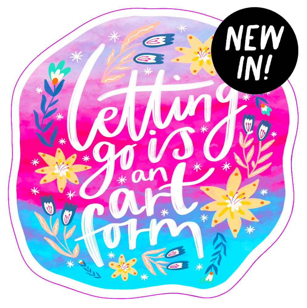 Sticker Let Go Letting Go is An Art Form Sticker – The Sunshine Bindery