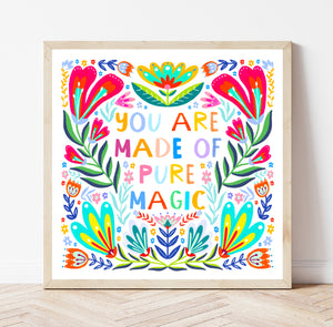 Made of Pure Magic Print