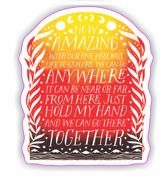 One Precious Life Together Sticker