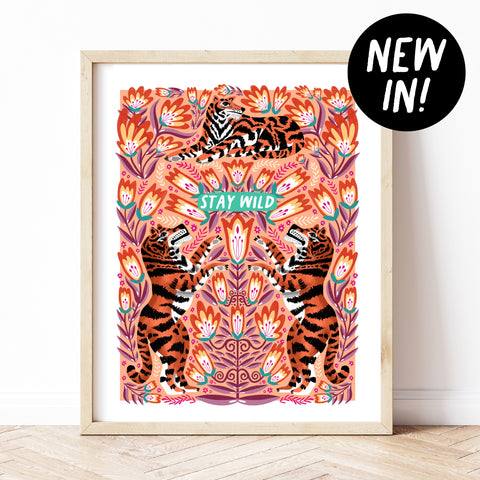Stay Wild Tigers Print