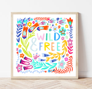 Wild & Free Print