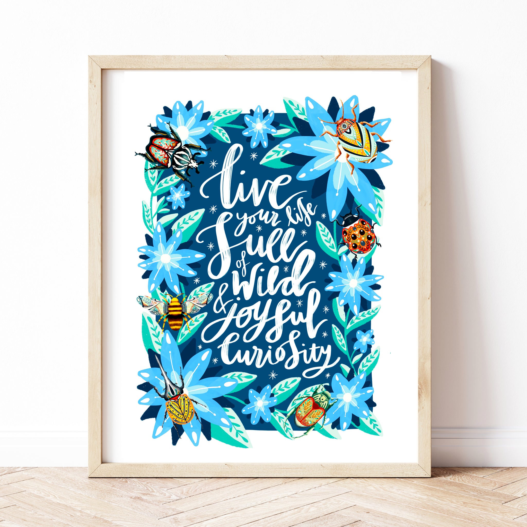 Wild & Curious Life Print