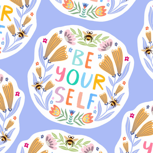 Be Your Self Sticker
