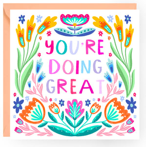 You're Doing Great Greetings Card