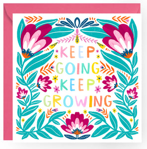 Keep Growing Card Keep Going Keep Growing Card – The Sunshine Bindery