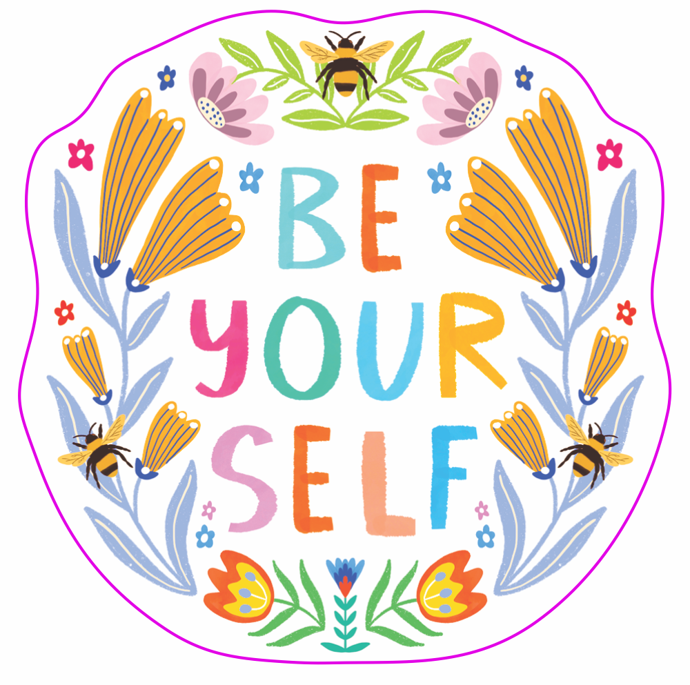 Be Your Self Sticker