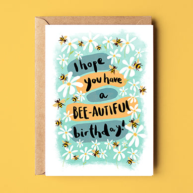 Have a Bee-autiful Birthday Card