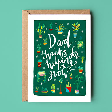 Dad Thanks For Helping Me Grow Card