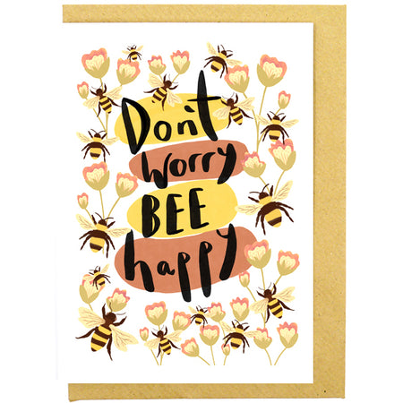 Don't Worry Bee Happy Card