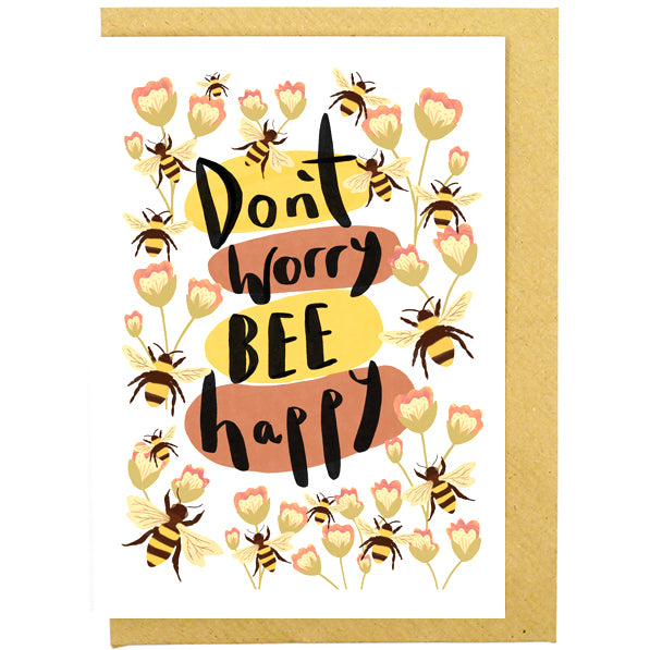 Don't Worry Bee Happy Card