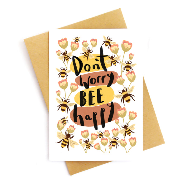 Don't Worry Bee Happy Card