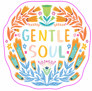 Gentle Soul Sticker
