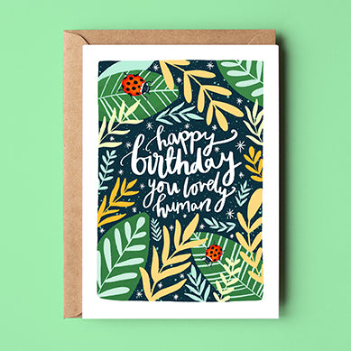 Happy Birthday Lovely Human Card