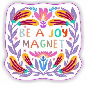 Be A Joy Magnet Sticker