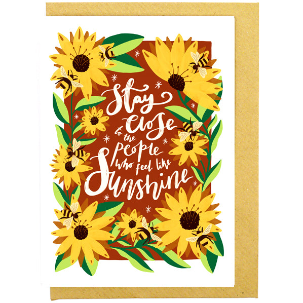 Stay Close To Sunshine Card