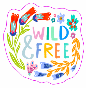 Wild & Free Sticker