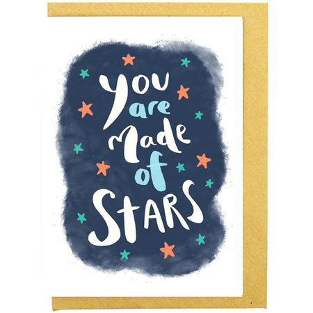You Are Made Of Stars Card