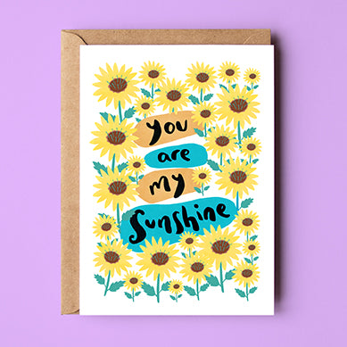 You Are My Sunshine Card